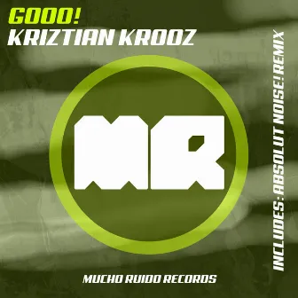 Gooo! EP by Kriztian Krooz