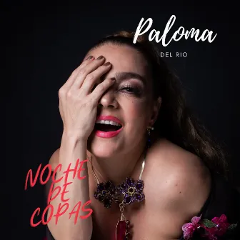 Noche De Copas by Paloma del Rio