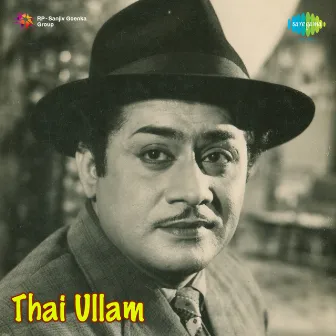 Thai Ullam (Original Motion Picture Soundtrack) by Chittoor V. Nagaiah