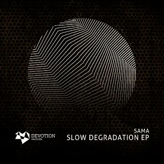 Slow Degradation by SAMA (old)