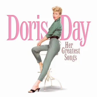 Doris Day - Her Greatest Songs by Doris Day