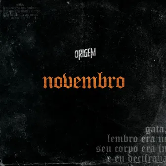 Novembro by Origem