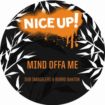 Mind Offa Me by Burro Banton