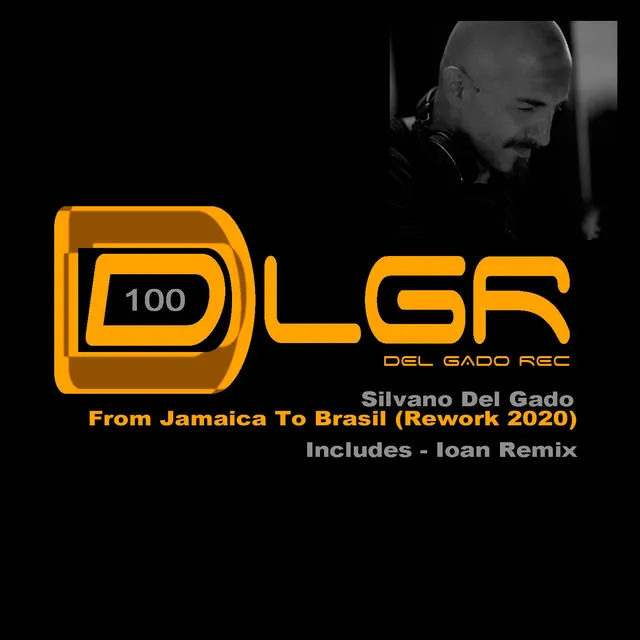 From Jamaica To Brasil Rework 2020 - Original Mix