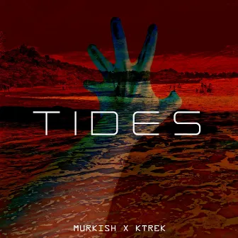 Tides by Murkish