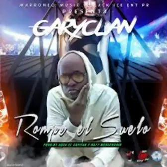 rompe el suelo by Gary Clan