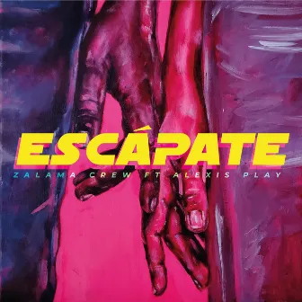 Escápate by Zalama Crew