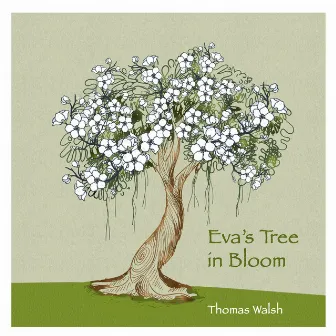 Eva's Tree In Bloom by Thomas Walsh