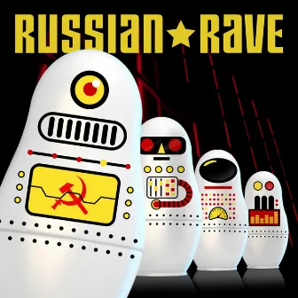 Russian Rave by Nick Kingsley