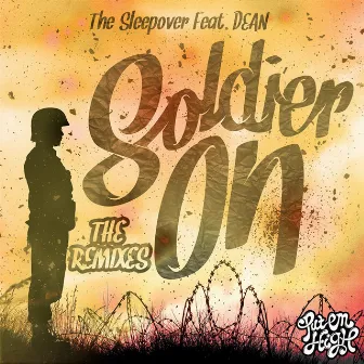 Soldier On - The Remixes by The Sleepover