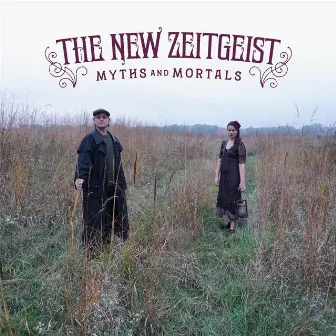 Myths and Mortals by The New Zeitgeist