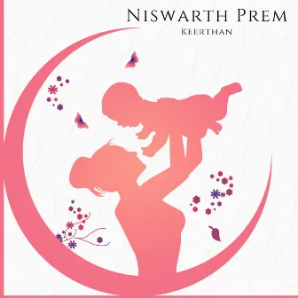 Niswarth Prem by Airaa Udupi