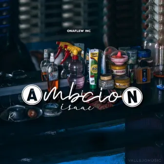 Ambicion by Isaac