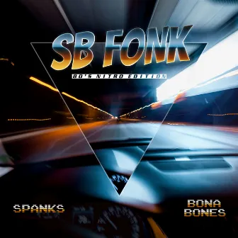 SB Fonk - 80's Nitro Edition by Bona Bones