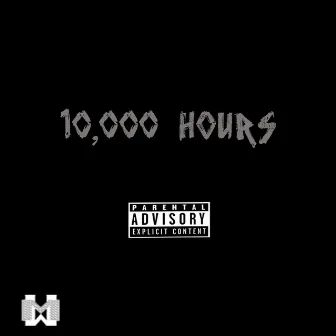 10,000 Hours by Rayvon Owens