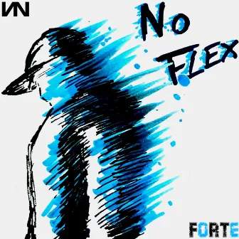 No Flex by Noah Nelson