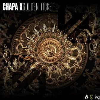 Golden Ticket by Chapa X