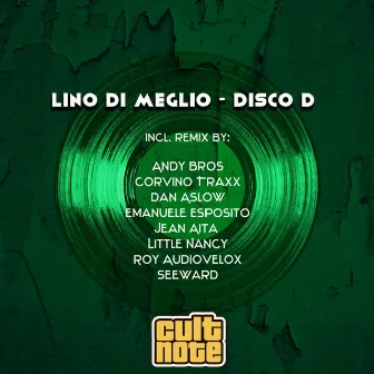 Disco D (The Remixes) by Lino Di Meglio