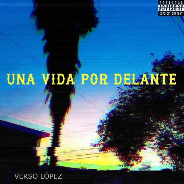 UNA VIDA POR DELANTE - Remaster