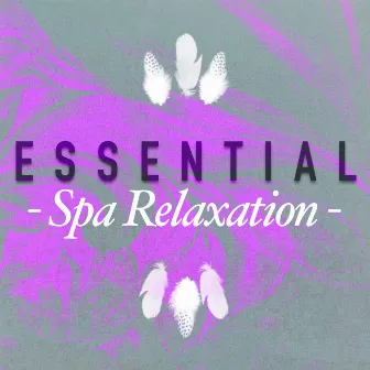 Essential Spa Relaxation by Relaxamento