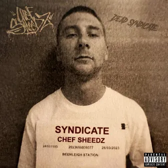 SYNDICATE by Chef Sheedz