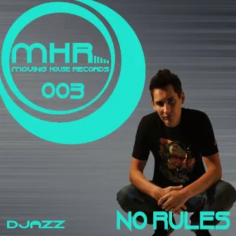 No Rules by Djazz