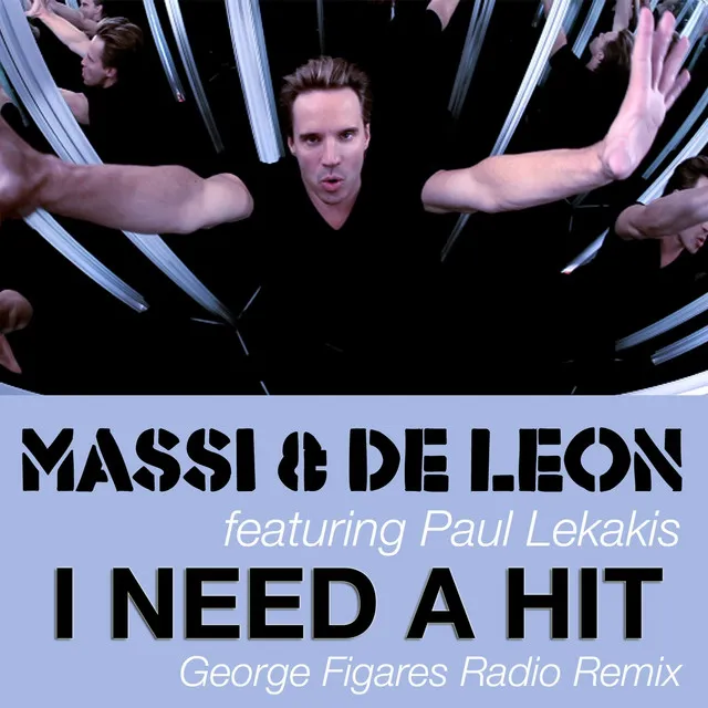 I Need a Hit - George Figares Radio Remix