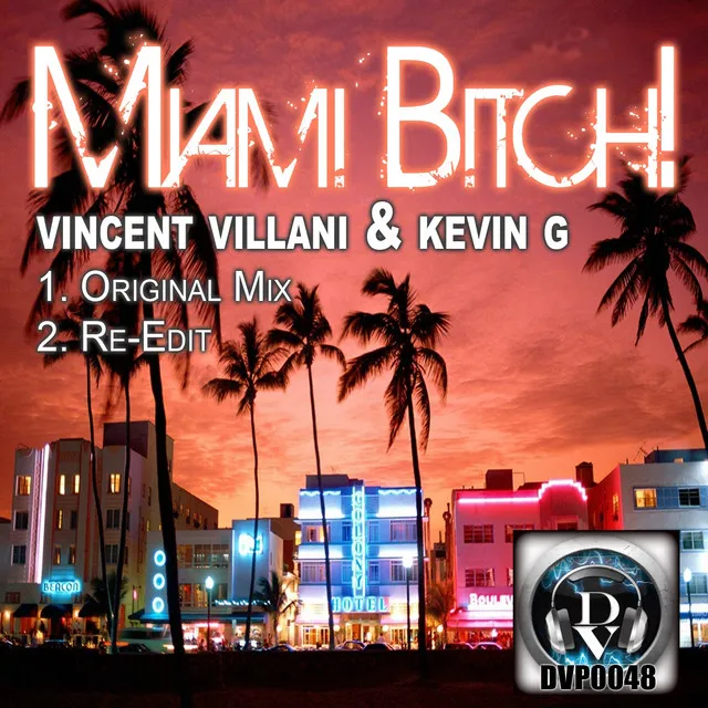 Miami Bitch! - Re-Edit