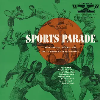 Sports Parade by Matty Matlock