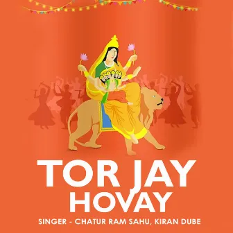 Tor Jay Hovay by Chatur Ram Sahu