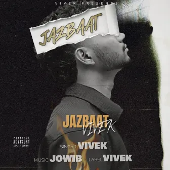 JAZBAAT by Vivek