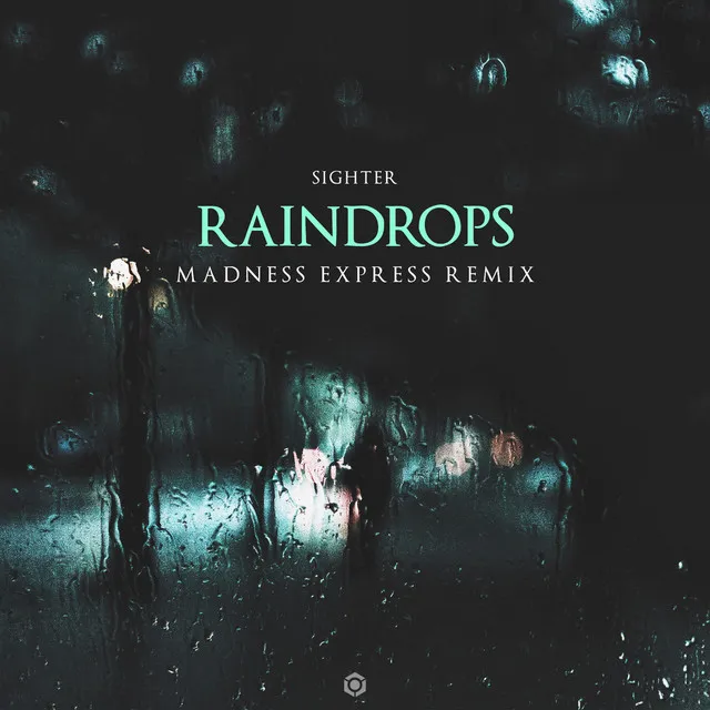 Raindrops - Madness Express Remix