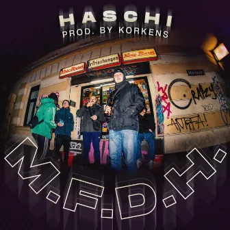 M.f.d.H. by Haschi