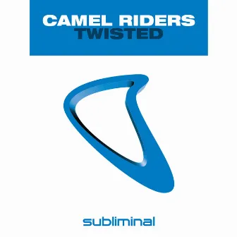 Twisted by Camel Riders