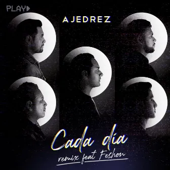 Cada Día (Feshon Remix) by Ajedrez