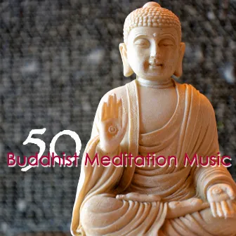 Buddhist Meditation Music: 50 Tibet Asian Background Music, Relaxing Songs and Sounds of Nature for Yoga Space & Zen Meditation by Unknown Artist