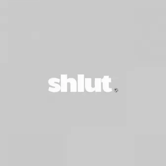 Shlut by C Dot Castro