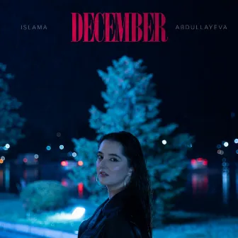 December by Islama Abdullayeva