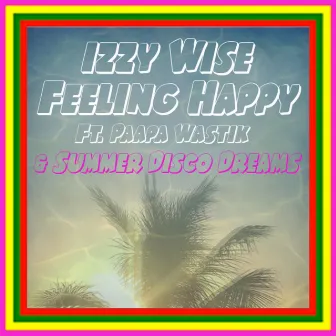 Feeling Happy by Izzy Wise