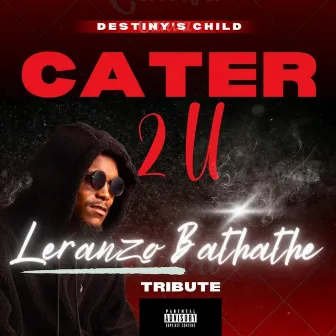 Cater 2 U by Leranzo