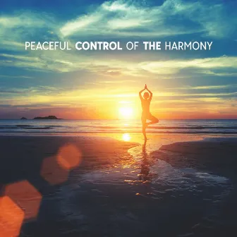 Peaceful Control Of The Harmony by Real Atlantis