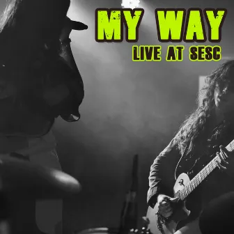 My Way (Live at Sesc) by Carla Mariani