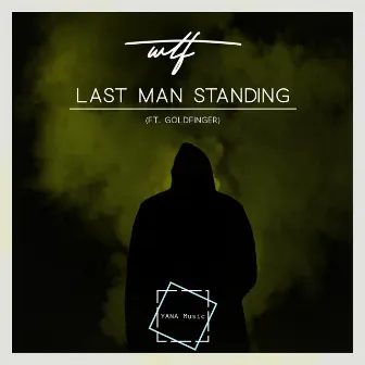 Last Man Standing by What The French