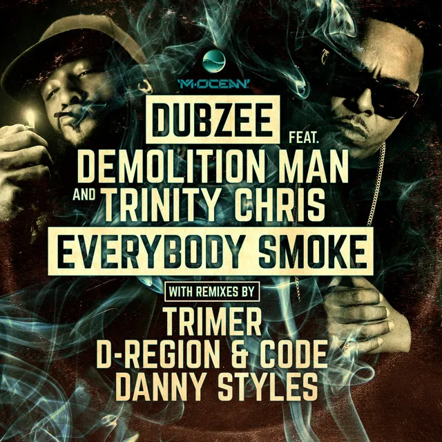 Everybody Smoke - D-Region & Code Remix