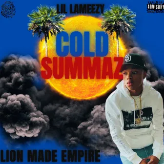 COLD SUMMAZ by Lil Lameezy