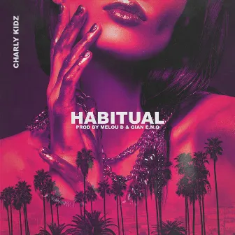 Habitual by Charly Kidz