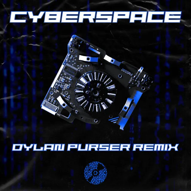 Cyberspace - Dylan Purser Remix