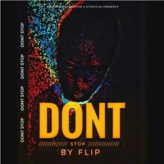 Don't Stop by Flip Kontraband