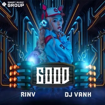 Good by DJ Vanh