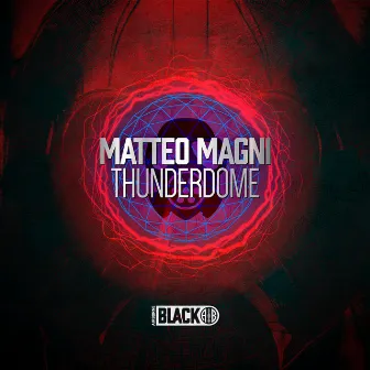 Thunderdome by Matteo Magni